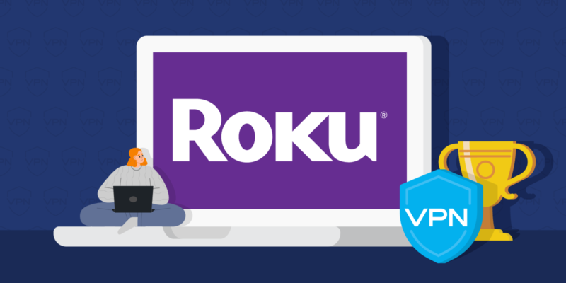 Woman with laptop, Trophy, and VPN shield next to a laptop with the Roku logo on it