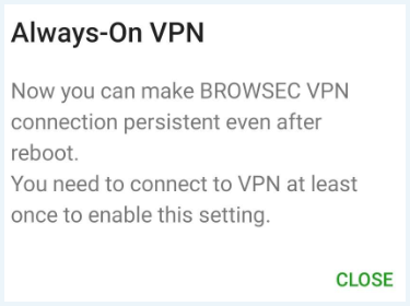 The Always-on VPN notification of Browsec VPN