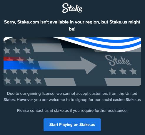 Message on the website Stake stating that Stake.us might be available in your region